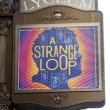 A STRANGE LOOP Pushes First Performance Back to Tuesday, April 12th Due to Covid