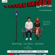 Thornhill Theatre Space Presents I STOLE SATAN'S GIRLFRIEND