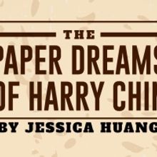 San Francisco Playhouse Announces Casting For THE PAPER DREAMS OF HARRY CHIN