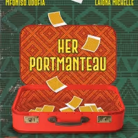 Cast Announced For HER PORTMENTEAU At George Street Playhouse; Tickets For 2022/23…