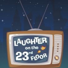 Kentwood Players to Hold Auditions for LAUGHTER ON THE 23RD FLOOR