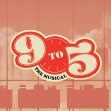 Centre Stage Announces 9 TO 5 The Musical