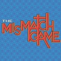 The Los Angeles LGBT Center to Host Performances of THE MISMATCH GAME