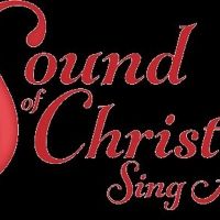 THE SOUND OF CHRISTMAS Comes To SoCal This Holiday Season
