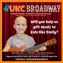 Ukulele Kids Club and Broadway Stars Unite  for Virtual Cabaret Benefit Event