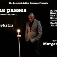 The Resident Acting Company Releases A Short Film TIME PASSES (SOMETHING DIGITAL) By…