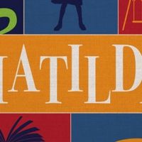 Atlanta Lyric Theatre To Present Roald Dahl's MATILDA THE MUSICAL In June