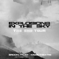 EXPLOSIONS IN THE SKY Announced At Kings Theatre, October 5