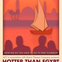 Digital Streaming Announced for ACT's HOTTER THAN EGYPT