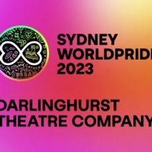 Darlinghurst Theatre Company Announces Program For Sydney WorldPride 2023