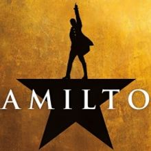 HAMILTON at The Princess Of Wales Theatre Goes On Sale Next Week