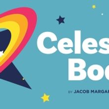 Young People's Theatre Presents Geordie Theatre's CELESTIAL BODIES