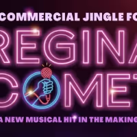 A COMMERCIAL JINGLE FOR REGINA COMET Begins Performances Off-Broadway Tomorrow