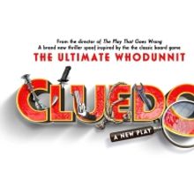 Brand New Play CLUEDO Will Soon Arrive In Milton Keynes