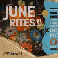 Waterwell Announces JUNE RITES !! On Governors Island