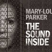 Meet Mary-Louise Parker And Attend the Opening Night & After Party for THE SOUND…