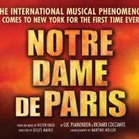 NOTRE DAME DE PARIS Extends By Popular Demand at Lincoln Center