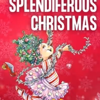FANCY NANCY: SPLENDIFEROUS CHRISTMAS Comes to the Chance Theater Next Month