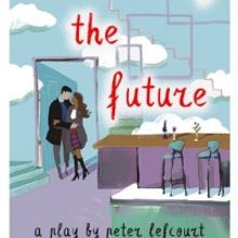 REMEMBERING THE FUTURE Will Now Open July 23 At Odyssey Theatre