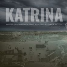 World Premiere Of KATRINA Comes To Loft Ensemble This Month