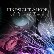 The Center for Performing Arts at Rhinebeck Presents HINDSIGHT & HOPE