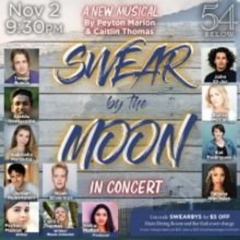 SWEAR BY THE MOON Comes to 54 Below Next Week