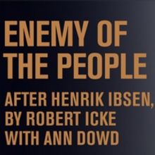 Remaining Performances of ENEMY OF THE PEOPLE Canceled at Park Avenue Armory