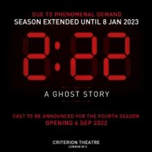 2.22 A GHOST STORY Announces 18 Week Extended Run At The Criterion Theatre