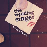 The Wedding Singer is Now Playing at Crown Arts Collaborative at The Crown Uptown