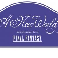 'A New World: intimate music from FINAL FANTASY' Comes to the Marcus Center in 2022