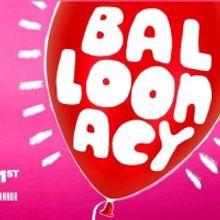 BALLOONACY Comes To The Mile Square Theatre