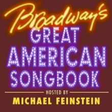Michael Feinstein Will Host BROADWAY'S GREAT AMERICAN SONGBOOK Online Cabaret Series