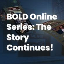 The Ensemble Theatre Announces BOLD Online Series: The Story Continues!