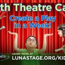 Pay-What-You-Choose Theatrical Summer Camps Announced At Luna Stage
