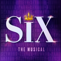 The Exhilarating New Musical Phenomenon SIX Tickets On Sale For January Dates