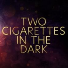 Full Casting is Announced For the UK Tour of TWO CIGARETTES IN THE DARK