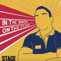 Stage Left Theatre Presents IN THE BACK / ON THE FLOOR