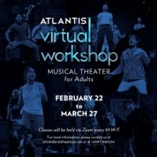 Atlantis Theatrical Announces Virtual Workshop for Adults