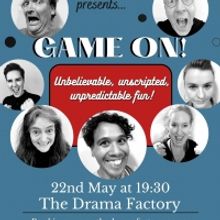 ImproGuise Presents GAME ON! at the Drama Factory This Month