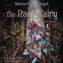 The Sherry Theatre to Stage Premiere of THE RAGE FAIRY