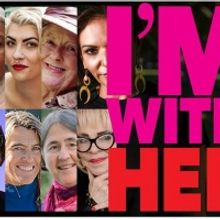 I'M WITH HER Comes to Subiaco Arts Centre Next Month