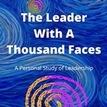 Mark Rapier Releases New Book THE LEADER WITH A THOUSAND FACES