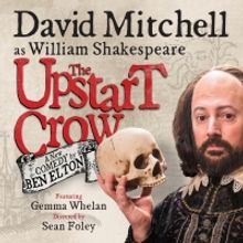 THE UPSTART CROW Will Return to the West End in September