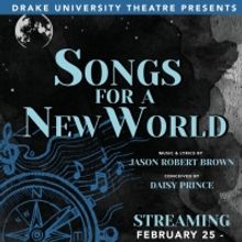 Drake University Theatre Department Presents SONGS FOR A NEW WORLD