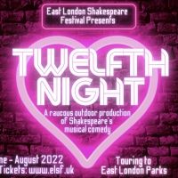 TWELFTH NIGHT Announces Cast For East London Shakespeare Festival