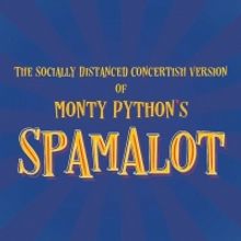 SPAMALOT Will Be Streamed By the Cassidy Theatre This Month