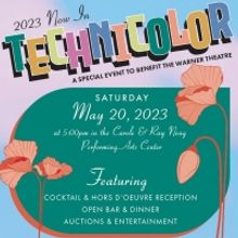 Warner Theatre Announces 2023 Gala, NOW IN TECHNICOLOR