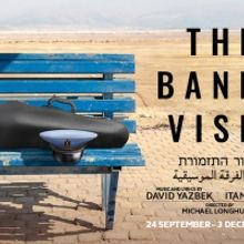 THE BAND'S VISIT and More Announced For Donmar Warehouse's 2022 Lineup