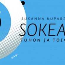 BLIND SPOT Will Be Performed at Vallila National Theater Beginning This Week