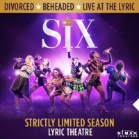 VIDEO: SIX to Extend on the West End at Lyric Theatre